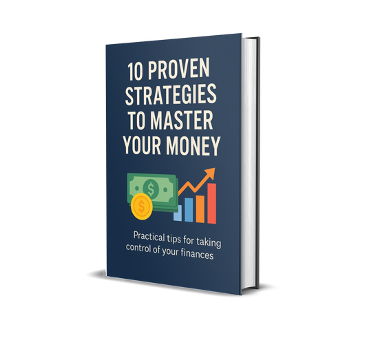 10 Proven Strategies to Master Your Money