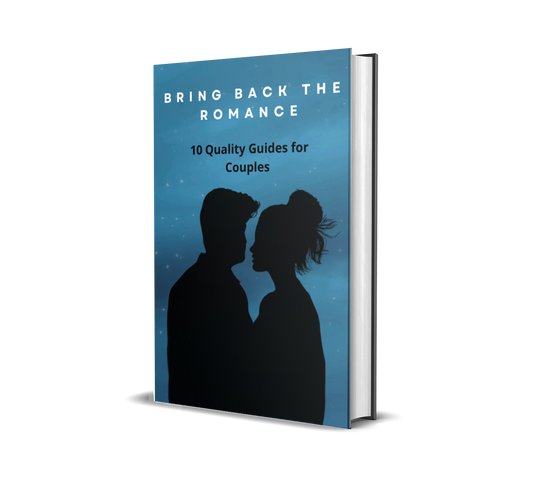Bring Back the Romance: 10 Quality Guides for Couples