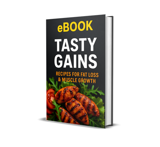 Tasty Gains: Recipes for Fat Loss & Muscle Growth