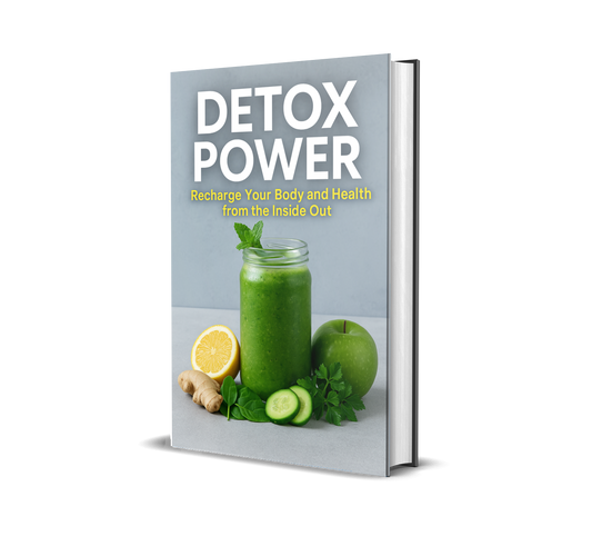 Detox Power: Recharge Your Body and Health from the Inside Out