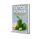 Detox Power: Recharge Your Body and Health from the Inside Out